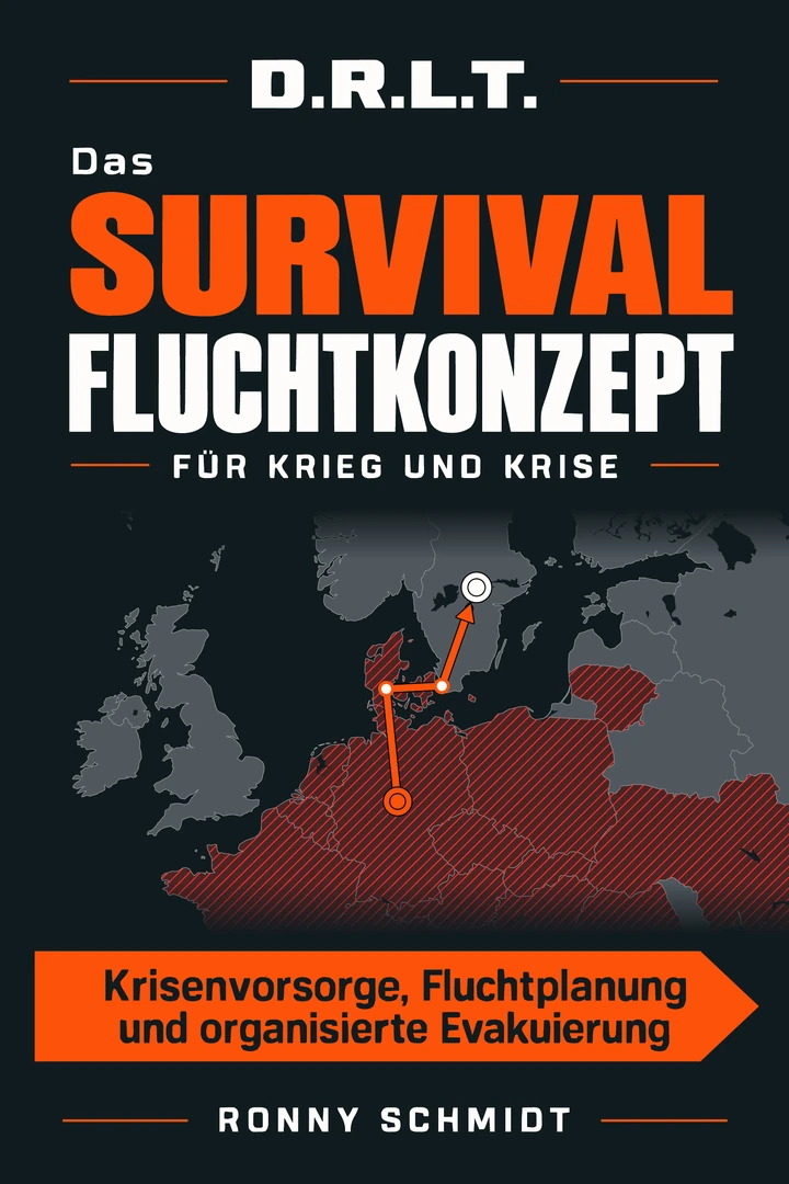 Buchcover: D.R.L.T. – Das Survival-Fluchtkonzept für Krieg und Krise von Ronny Schmidt